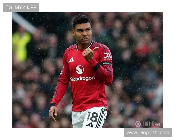 卡塞米罗的足球之路：从巴西天才到欧洲顶级中场的传奇历程